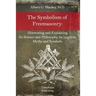 The Symbolism of Freemasonry