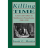 Killing Time: Leisure and Culture in Southwestern Pennsylvania, 1800-1850