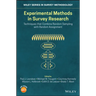 Experimental Methods in Survey Research: Techniques That Combine Random Sampling with Random Assignment