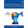 The Routledge Companion to Literature and Emotion