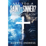 Are You a Saint or a Sinner?: You Can't Be Both
