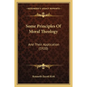 Some Principles Of Moral Theology: And Their Application (1920)