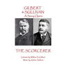 W.S Gilbert & Arthur Sullivan - The Sorcerer: "Sprites of earth and air?."