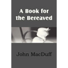 A Book for the Bereaved