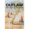 Outlaw: The Story of Joe Flick