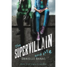 Supervillain and Me