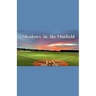 Shadows in the Outfield