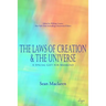 The Laws of Creation and The Universe: A Special Gift for Mankind