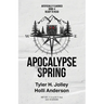 Apocalypse Spring