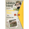 Wildlife Wong and the Sumatran Rhino