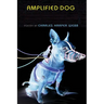 Amplified Dog