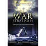 War Strategies: Fighting for your God-Ordained Spouse