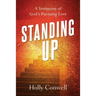 Standing Up: A Testimony of God's Pursuing Love