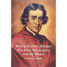 Bishop Frederic Baraga: The Man, His Legacy, and the House