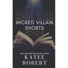 Wicked Villain Shorts