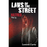 Laws Of The Street - Hatred