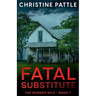 Fatal Substitute