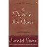 The Tiger in the Grass: Stories and Other Inventions