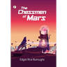 The Chessmen of Mars