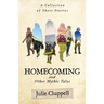 Homecoming and Other Mythic Tales
