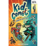 Kid Comet and the Eighth Grade Enemy