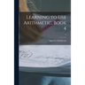 Learning to Use Arithmetic, Book 4; 4