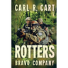 Rotters: Bravo Company