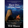 Black Dirt, Bright Stars