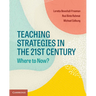 Teaching Strategies in the 21st Century