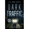 Dark Traffic