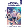 Into the Known Universe: A Cosmic Love Story, Kinda