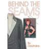 Behind the Seams