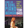 Sing Us a Song, Piano Woman: Female Fans and the Music of Tori Amos
