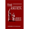 The Raccolta: Or, A Manual of Indulgences, Prayers, and Devotions Enriched with Indulgences in Favor of All the Faithful in Christ