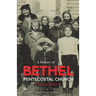 A History of Bethel Pentecostal Church in Sarnia, Ontario