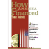 How America Was Financed: The True Story of Northeastern Pennsylvania's Contribution to the Financial and Economic Greatness of the United State