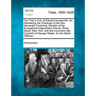The Trial in Full, of Edward Arrowsmith, for Slandering the Character of the Rev. Alexander Cumming, Minister of the Evangelical Independent Church, R