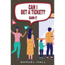 Can I Get a Ticket: Darn It