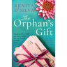 The Orphan's Gift: An absolutely heartbreaking historical novel