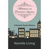 Madness in Brewster Square: A Brewster Square Mystery