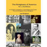The Bridghams of America (Vol. 1, 3rd Edition): A Complete Compilation of All Bridghams Descended from the Immigrant Henry Bridgham