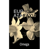 Euphoric Ataraxia