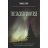 The Sacred Universe: Earth, Spirituality, and Religion in the Twenty-First Century