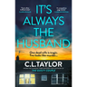It's Always the Husband
