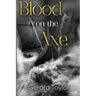 Blood on the Axe