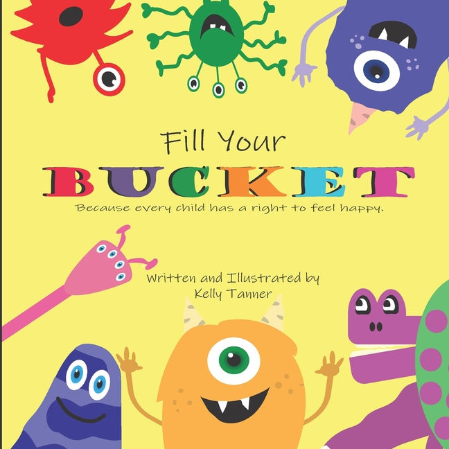 Fill Your Bucket - Paperback by Books by splitShops