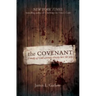 The Covenant: A Study of God's Extraordinary Love for You