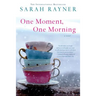 One Moment, One Morning