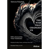 The War That Changed Us: Ukrainian Novellas, Poems, and Essays from 2022