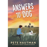 Answers to Dog